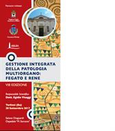 "GESTIONE INTEGRATA DELLA PATOLOGIA MULTIORGANO: FEGATO E RENE" VIII EDIZIONE